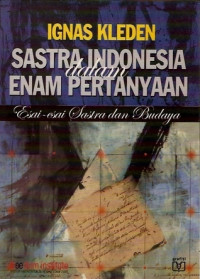 Image of Sastra indonesia Dalam Enam Pertanyaan