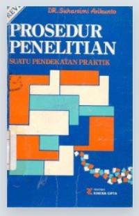 Image of Prosedur Penelitian Suatu Pendekatan Praktik