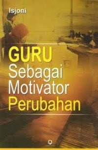 Image of Guru Sebagi Motivator Perubahan