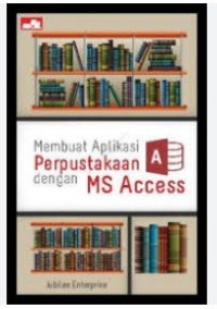 Image of Membuat Aplikasi Perpustakaan dengan MS Access