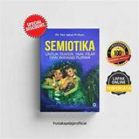 Image of Semiotika : Untuk Teater, Tari, Film dan Wayang Purwa
