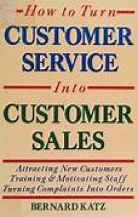 Image of How To Turn Customer Service Into Customer Sales
