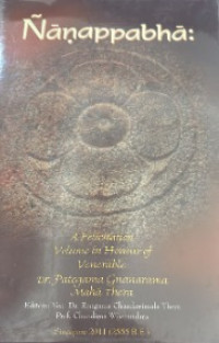 Image of Ñānappabhā: A Felicitation Volume in Honour of Venerable Dr. Pategama Gnanarama Mahā Thera
