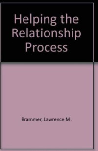 Image of The Helping Relationship Process And Skills