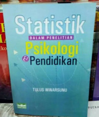 Image of Statistik Dalam Penelitian Psikologi Pendidikan