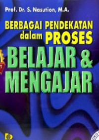 Image of Berbagi Pendektan dalam Proses Belajar dan Mengajar