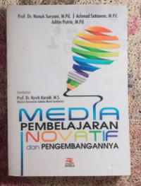 Image of Media Pembelajaran Inovatif dan Pengembangannya