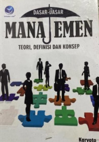 Image of Dasar-Dasar Manajemen Teori, Definisi dan Konsep