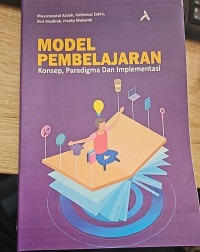Image of Model Pembelajaran Konsep, Paradigma dan Implementasi
