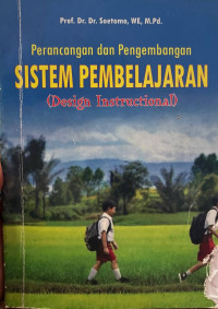 Image of Perancangan dan Pengembangan Sistem Pembelajaran (Design instructional)