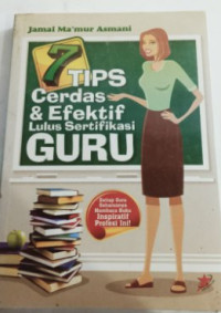 Image of 7 Tips Cerdas dan Efektif Lulusan Sertifikasi Guru