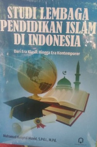 Image of Studi Lembaga Pendidikan Islam Di Indonesia